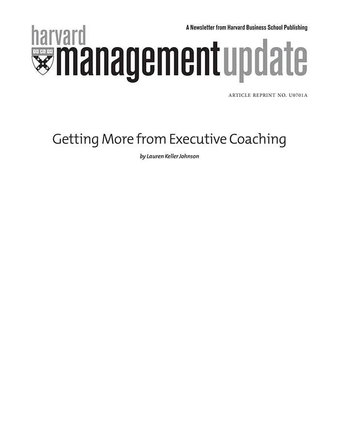 Getting More from Executive Coaching Harvard Business School Publishing