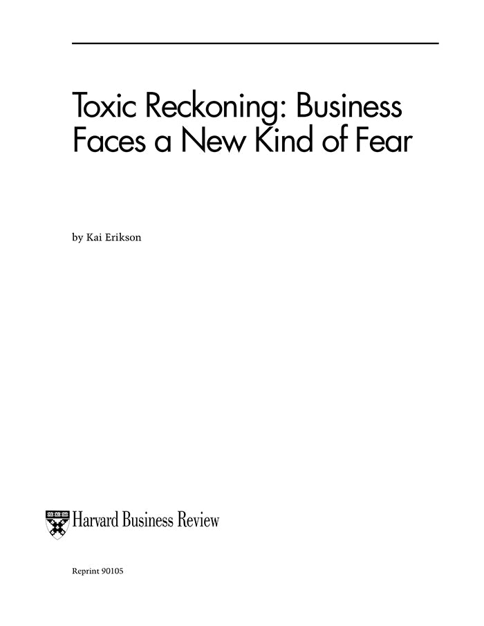Toxic Reckoning Business Faces A New Kind Of Fear Harvard Business Toxic Reckoning Business Faces A New Kind Of Fear Harvard Business
